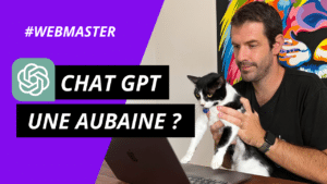 Chat GPT pour les webmasters